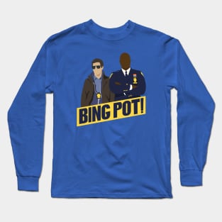 Bing Pot! Long Sleeve T-Shirt